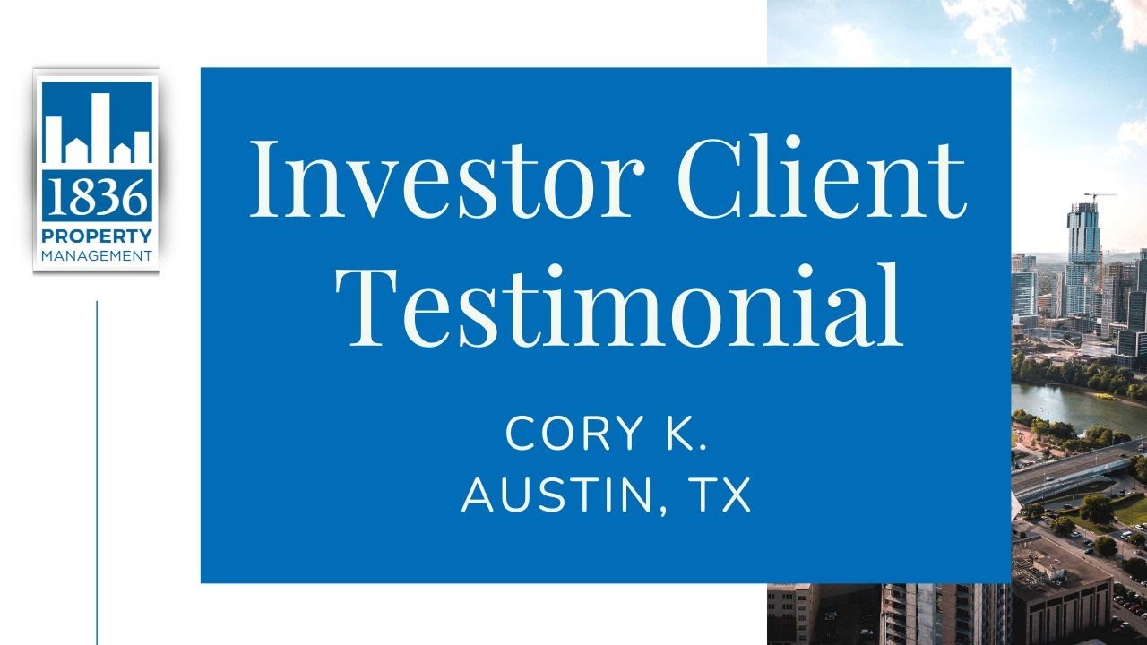 1836PM Investor Client Testimonial (Cory K. – Houston, TX)